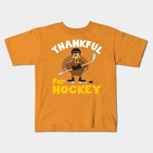 Thankful for Hockey Thanksgiving Kids T-Shirt